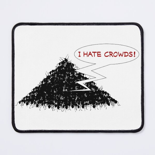 Item preview, I Hate Crowds! Anthill | schwarz | Statement designed and sold by un-artiges.