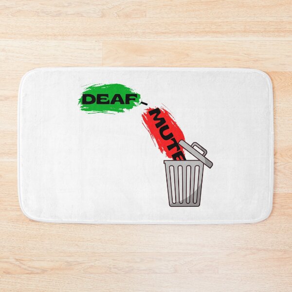 Item preview, „Deaf-Mute” is NOT right! designed and sold by Vatazumet.