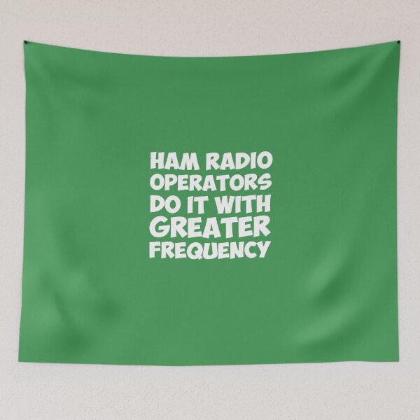 Item preview, Ham Radio Operators Do It With Greater Frequency designed and sold by AlwaysAwesome.