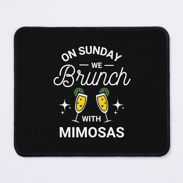 Item preview, On Sunday We Brunch With Mimosas - Sunday Brunch Funny designed and sold by ExploreTheStore.