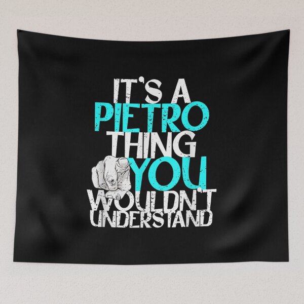 Item preview,  Mens Its Pietro Thing You Wouldnt Understand designed and sold by angelata.