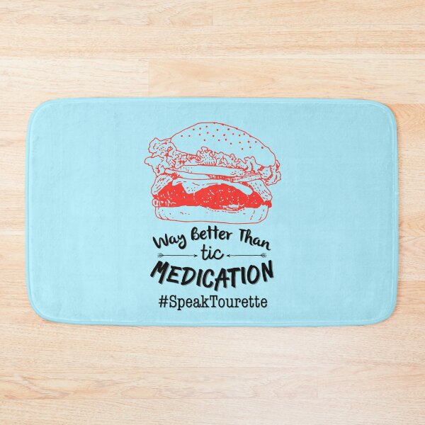 Item preview, Way Better Than Tic Medication. Burger, Tourette Syndrome Awareness , Tourettes designed and sold by MJDezigns.