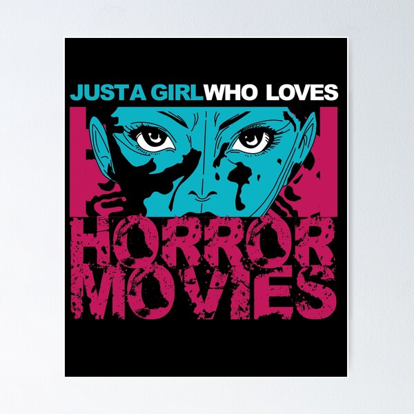 Item preview, Just A Girl Horror Movies Halloween designed and sold by MooonTees.
