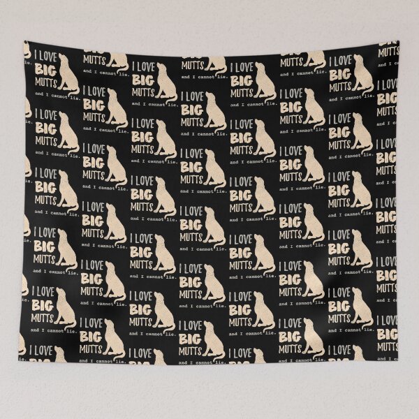Item preview, I Love Big Mutts and I cannot lie. Dog Lovers designed and sold by Zurickdesigns.