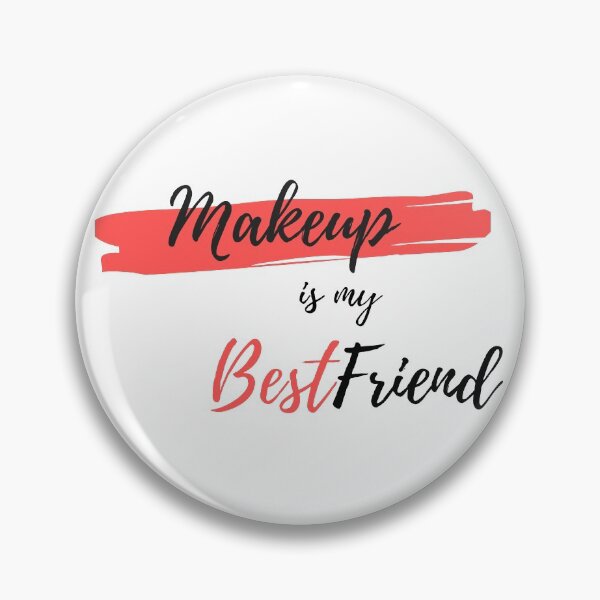 Artikelvorschau, Make-up ist mein bester Freund für Maskenbildner entworfen und verkauft von ReyyShop.
