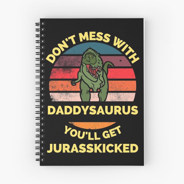 Item preview, Don't Mess With Daddysaurus You'll Get Jurasskicked - Funny Dinosaur Lover Father's Day Gift designed and sold by ExploreTheStore.