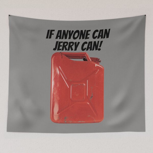 Item preview, If Anyone Can, Jerry Can. Black text and photograph designed and sold by JellyBeenzz.