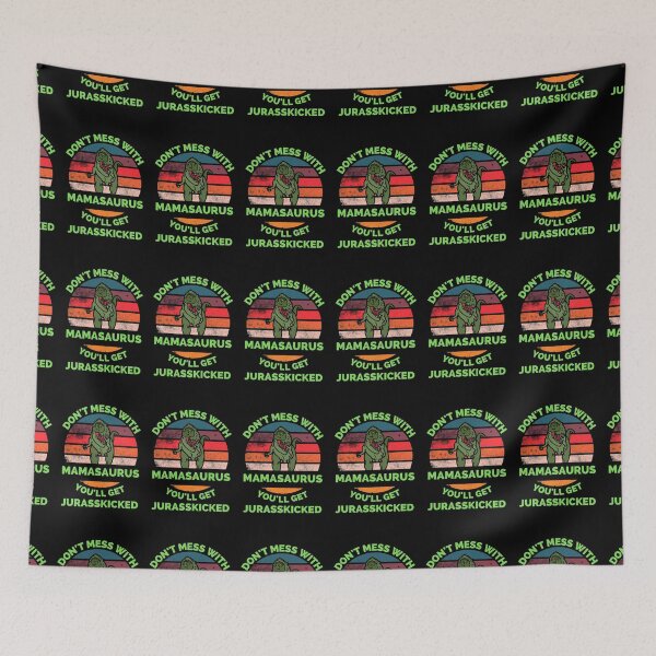 Item preview, Don't Mess With Mamasaurus You'll Get Jurasskicked - Funny Dinosaur Lover Mother's Day Gift designed and sold by ExploreTheStore.