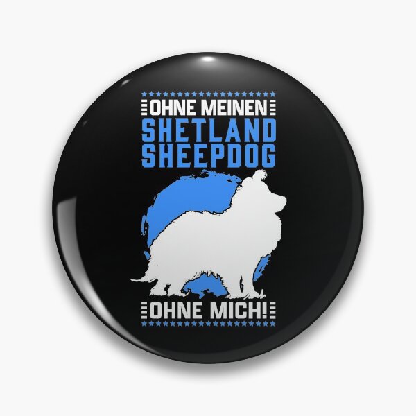 Item preview, Shetland Sheepdog without me British Sheltie designed and sold by madgrfx.