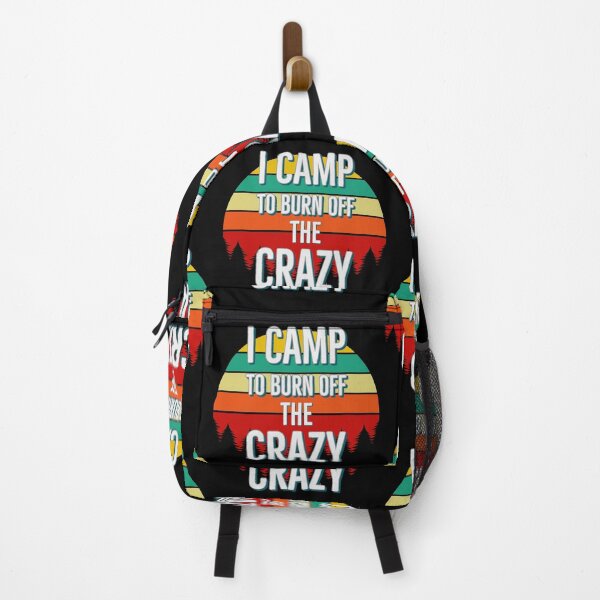 Item preview, I Camp To Burn Off The Crazy Retro Colored Striped designed and sold by Zurickdesigns.