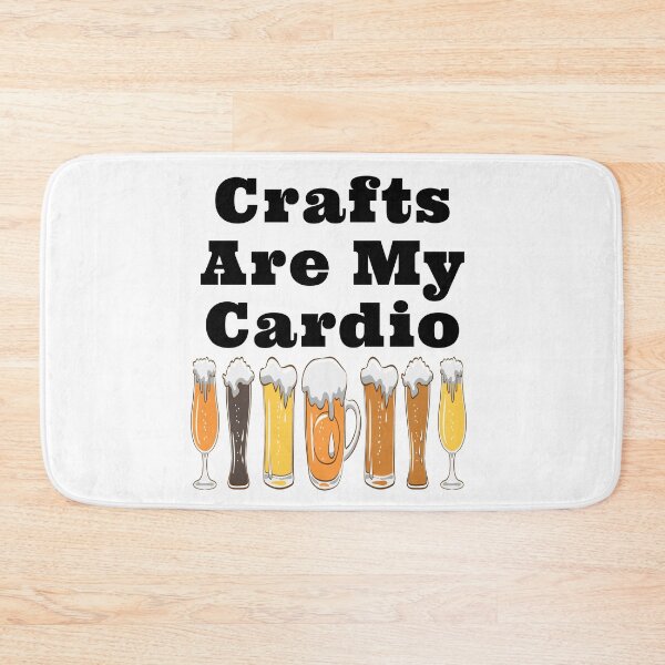 Item preview, Crafts Are My Cardio with Frothy Beer Glasses Design designed and sold by Craftynistia.
