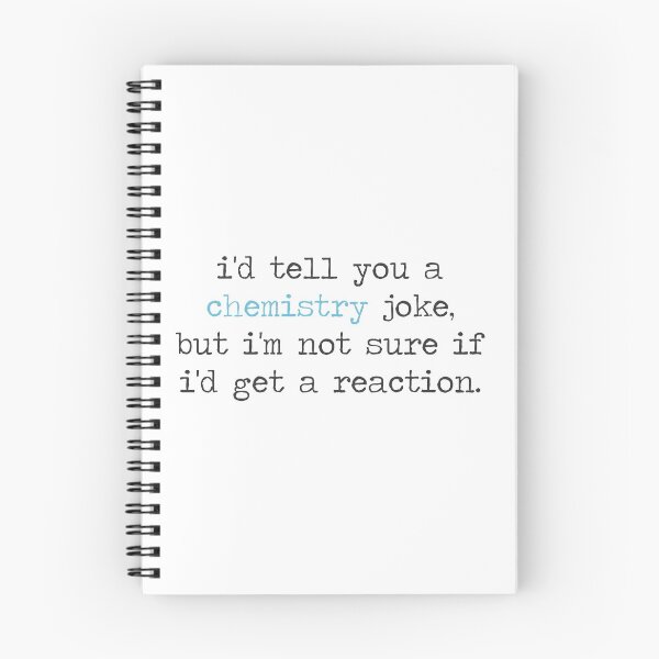 Item preview, Chemistry Joke - Funny Chemistry Quote designed and sold by Sky1I.