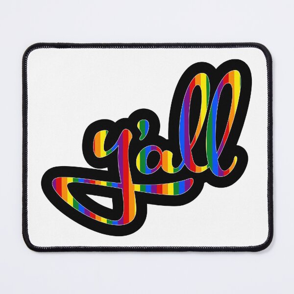 Item preview, Rainbow Y'All (black trim) designed and sold by implexity.