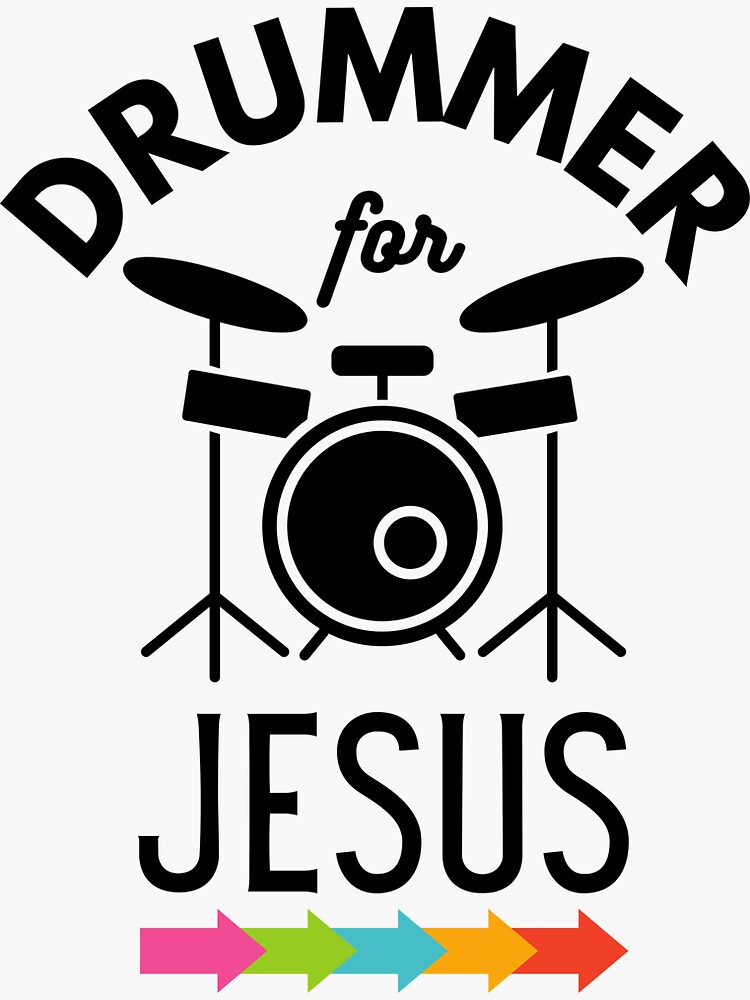 "Drummer For Jesus" Sticker for Sale by dfranc Redbubble