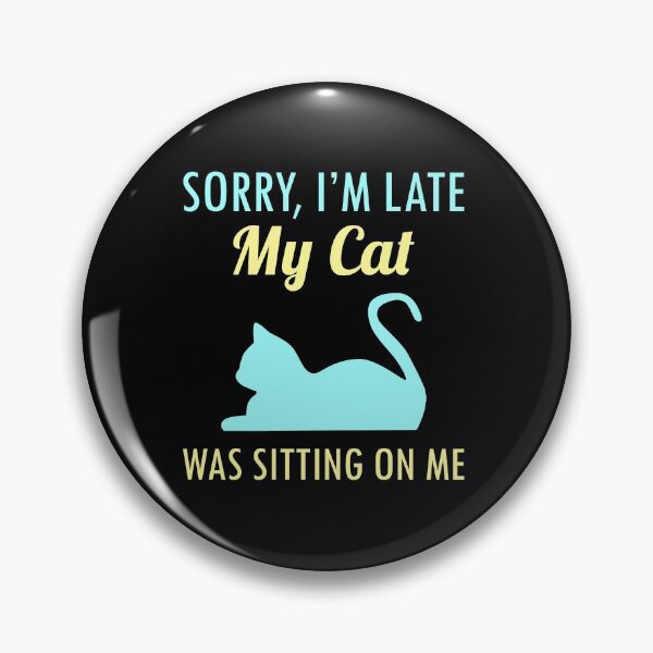 Item preview, Cat Pet Lovers Animal Funny Saying Joke designed and sold by CuteDesigns1.