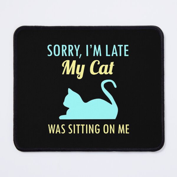 Item preview, Cat Pet Lovers Animal Funny Saying Joke designed and sold by CuteDesigns1.