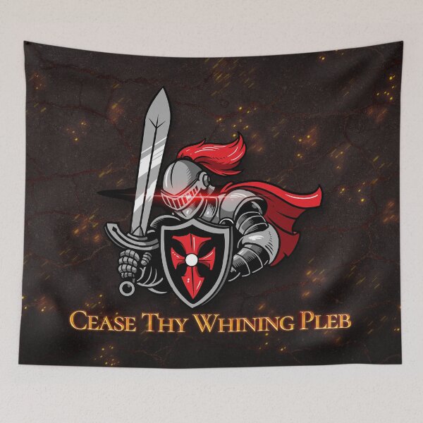Item preview, Cease Thy Whining Pleb Funny Knight Meme designed and sold by ExplodingTrends.