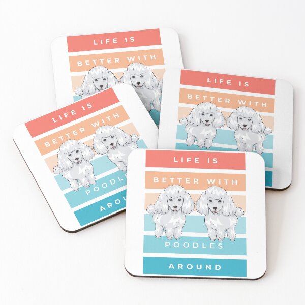 Item preview, Life Is Better With Poodles Around designed and sold by MYNTLYF.