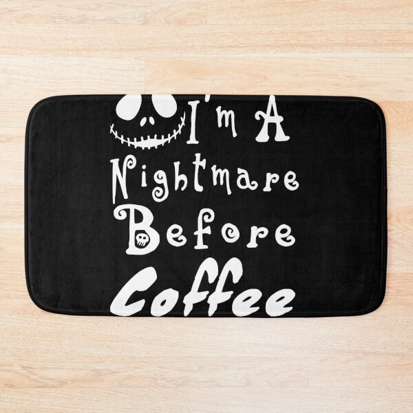 Item preview, I'm A Nightmare Before Coffee designed and sold by Fislux.
