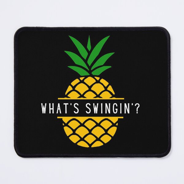 Item preview, What's Swingin' Pineapple designed and sold by KinkShoppe.