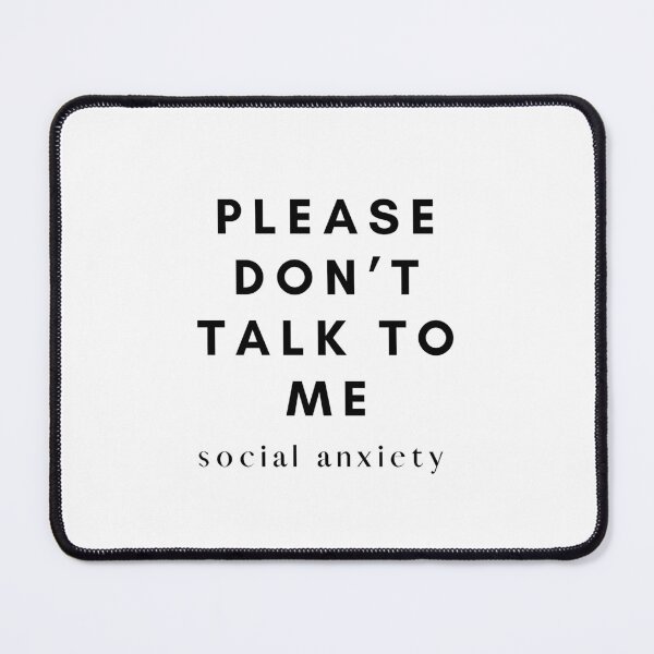 Item preview, Please don’t talk to me designed and sold by bluAvocado.