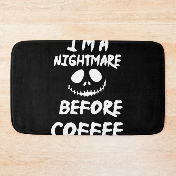 Item preview, I'm A Nightmare Before Coffee designed and sold by Fislux.
