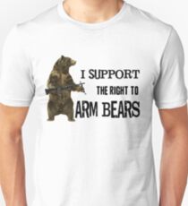I Support the Right to Arm Bears, Grizzly Bears Unisex T-Shirt
