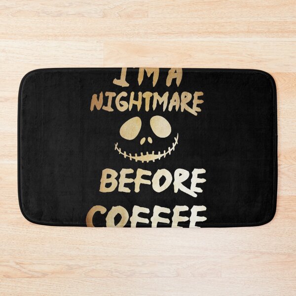 Item preview, I'm A Nightmare Before Coffee designed and sold by Fislux.
