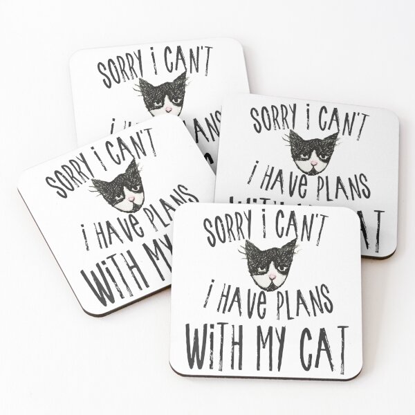 Item preview, Sorry I can't I have plans with my Cat designed and sold by be-awesome-.
