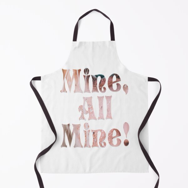 Item preview, Mine All Mine T-ShirtMine, All Mine! designed and sold by ThirHargrave.