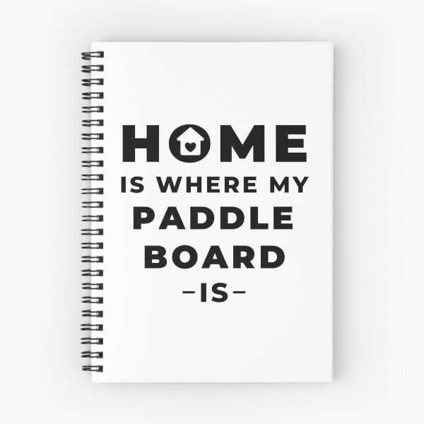 Artikelvorschau, Zuhause ist, wo mein Paddleboard ist entworfen und verkauft von TheGreenGoat.