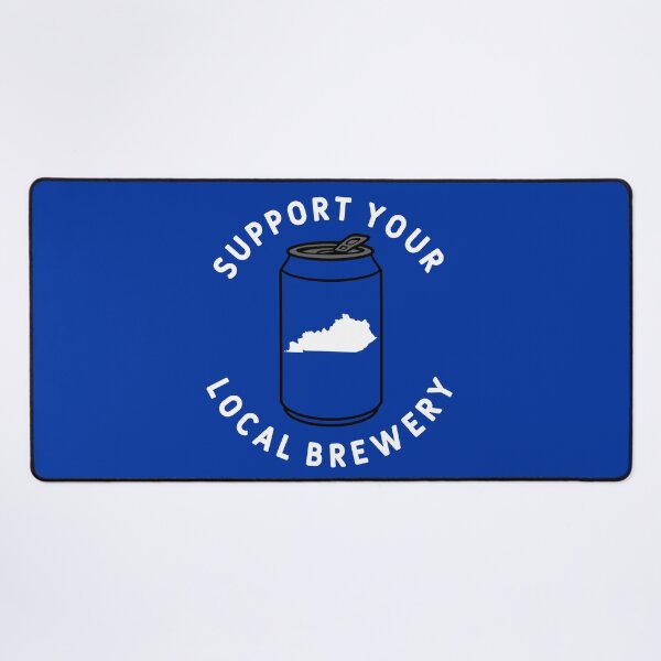 Item preview, Support Your Local Brewery Kentucky designed and sold by fearcity.