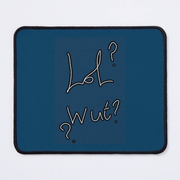 Item preview, Lol Wut? designed and sold by ScarletPanda.
