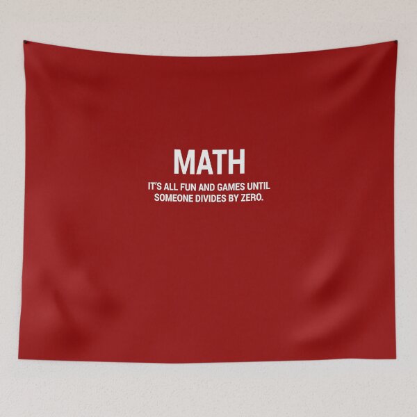 Item preview, Math It's Fun & Games Until Someone Divides By Zero designed and sold by AlwaysAwesome.