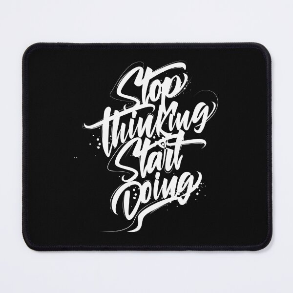 Item preview, Stop Thinking Start Doing designed and sold by soebekhi.