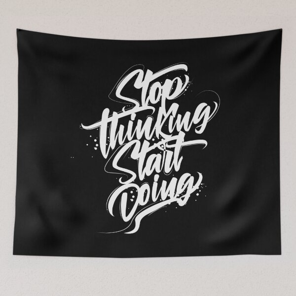 Item preview, Stop Thinking Start Doing designed and sold by soebekhi.