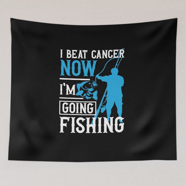 Item preview, I Beat Cancer Now I'm Going Fishing designed and sold by SewnMemories.