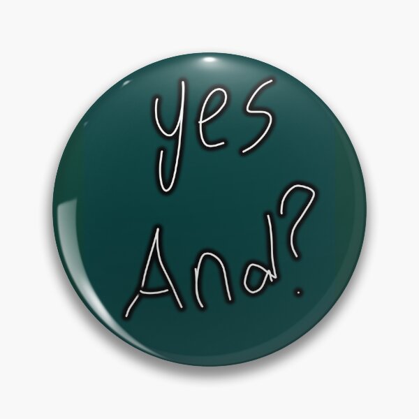 Item preview, Yes and? designed and sold by ScarletPanda.