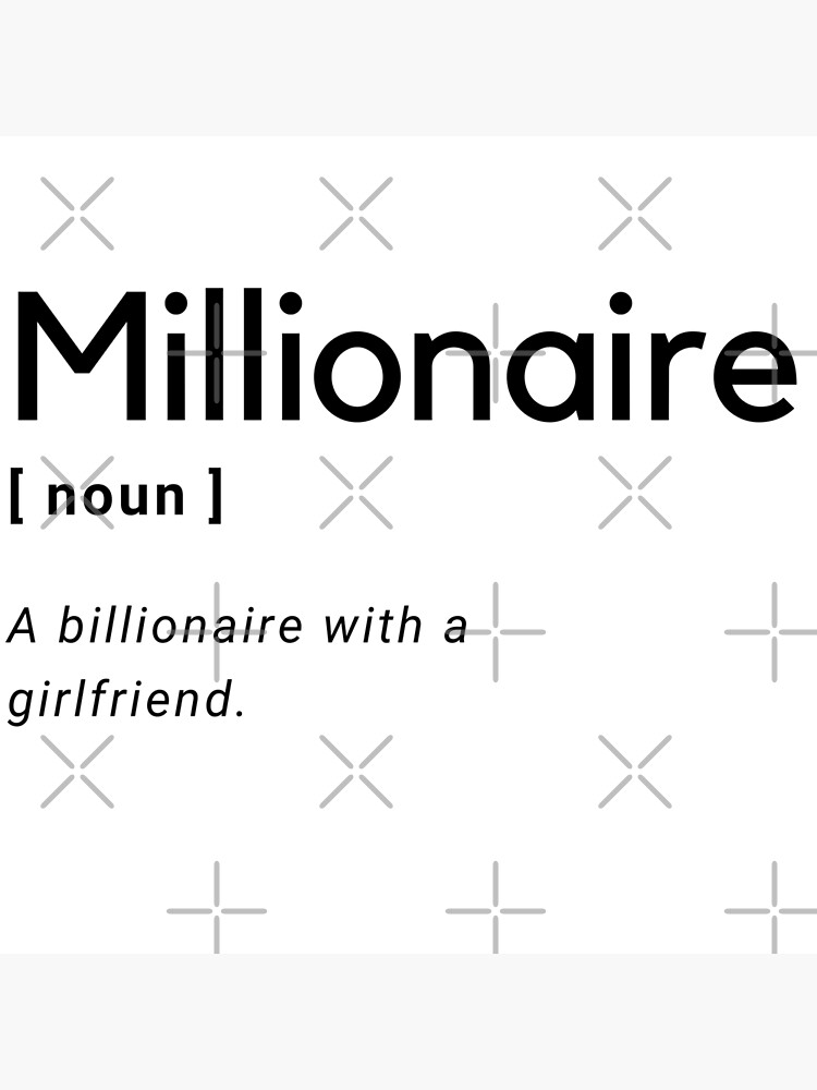 "Millionaire definition" Poster for Sale by AmineCreation Redbubble