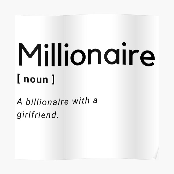 "Millionaire definition" Poster for Sale by AmineCreation Redbubble