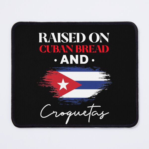 Item preview, Raised on Cuban Bread and Croquetas Funny Hispanic Heritage designed and sold by Neggan.