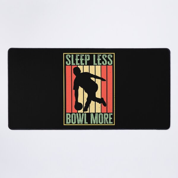 Item preview, Sleep less, bowl more. 10 pin bowling player, Gift for bowling players designed and sold by AS-Shirts.