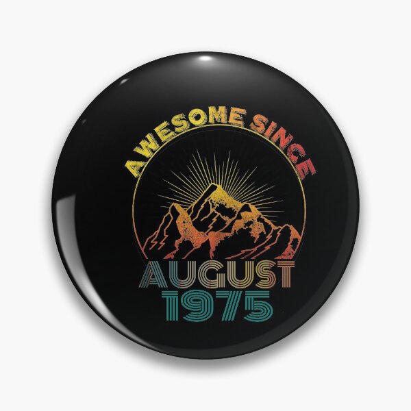 Item preview, Awesome Since August 1975 46-Year-Old 46th Birthday Boy Girl designed and sold by OusmaneProDz.