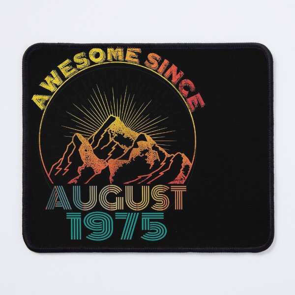 Item preview, Awesome Since August 1975 46-Year-Old 46th Birthday Boy Girl designed and sold by OusmaneProDz.