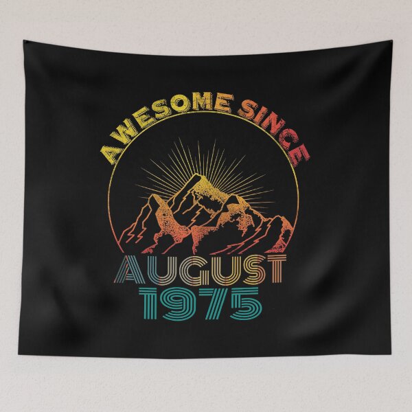Item preview, Awesome Since August 1975 46-Year-Old 46th Birthday Boy Girl designed and sold by OusmaneProDz.
