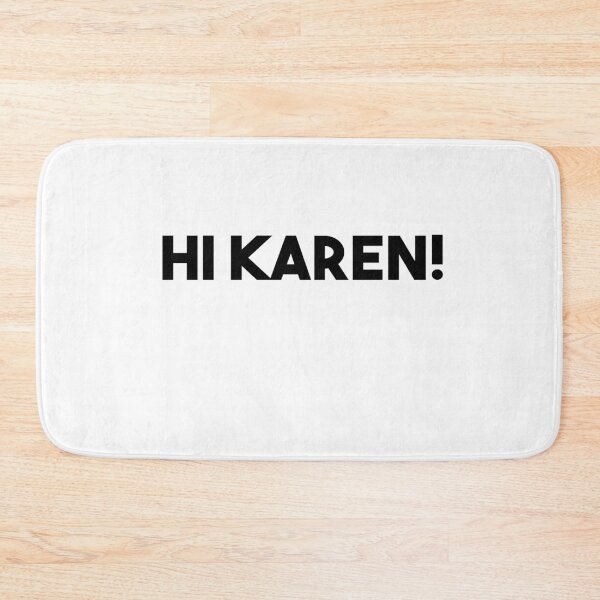 Item preview, Hi Karen designed and sold by Heddar Badreddine.