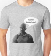 Surprise Motherfucker Unisex T-Shirt