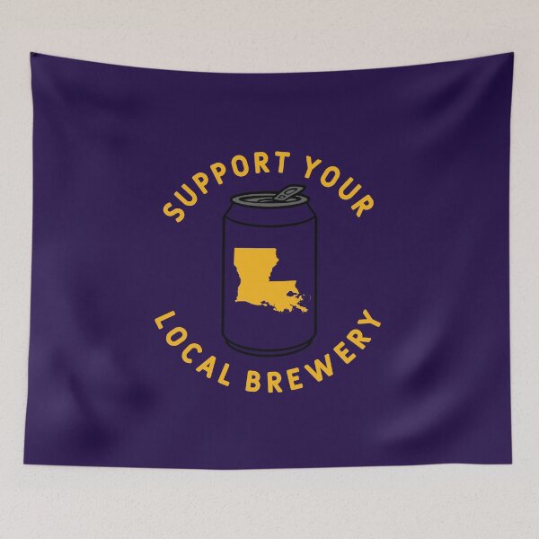 Item preview, Support Your Local Brewery Louisiana designed and sold by fearcity.