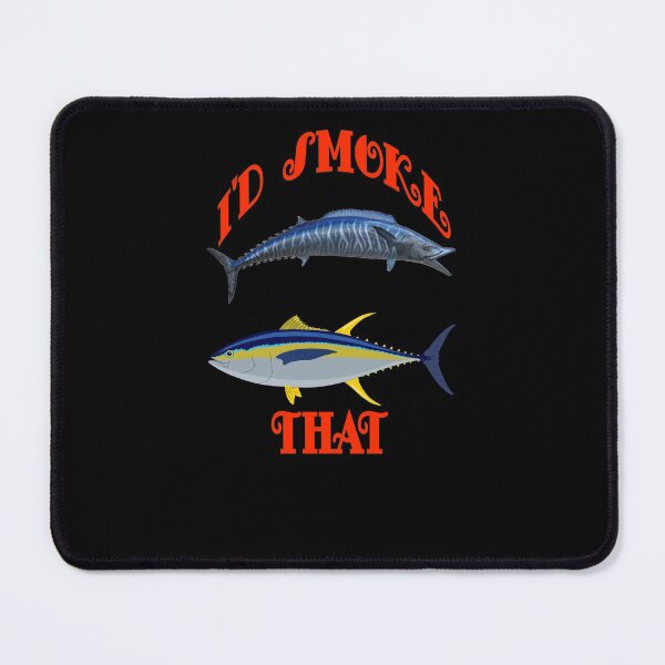 Item preview, Id Smoke That - Wahoo - Yellowfin Tuna - Smoked Fish designed and sold by KeysTreasures.