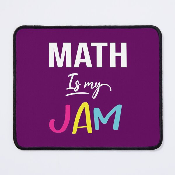 Item preview, Math is my jam, funny math teacher  designed and sold by seifouBVB.